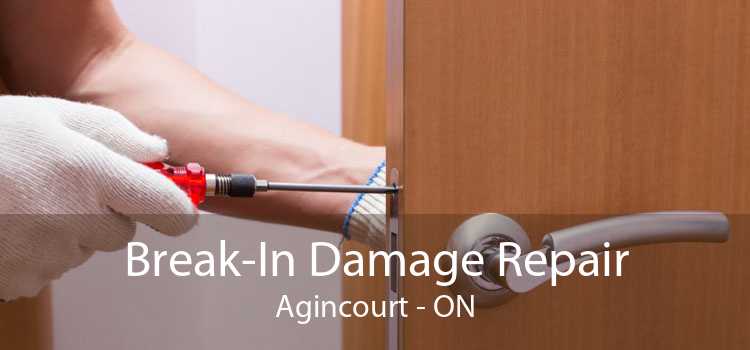 Break-In Damage Repair Agincourt - ON