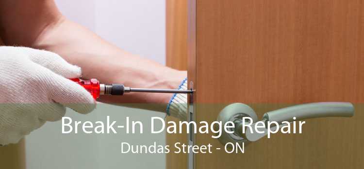 Break-In Damage Repair Dundas Street - ON