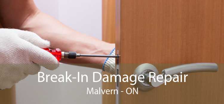 Break-In Damage Repair Malvern - ON
