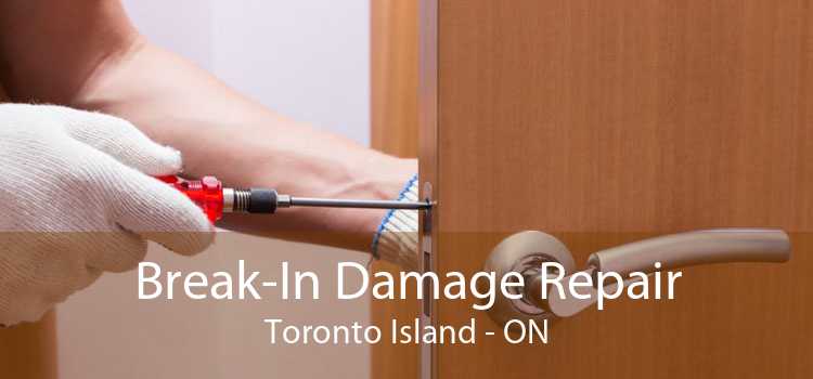 Break-In Damage Repair Toronto Island - ON