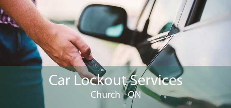Car Lockout Services Church - ON
