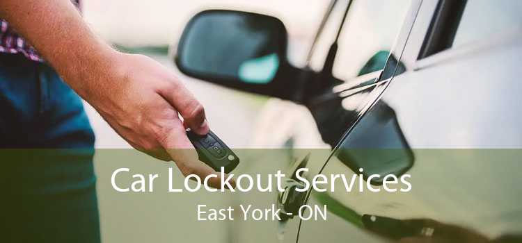 Car Lockout Services East York - ON