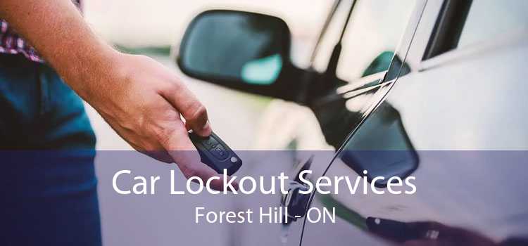 Car Lockout Services Forest Hill - ON