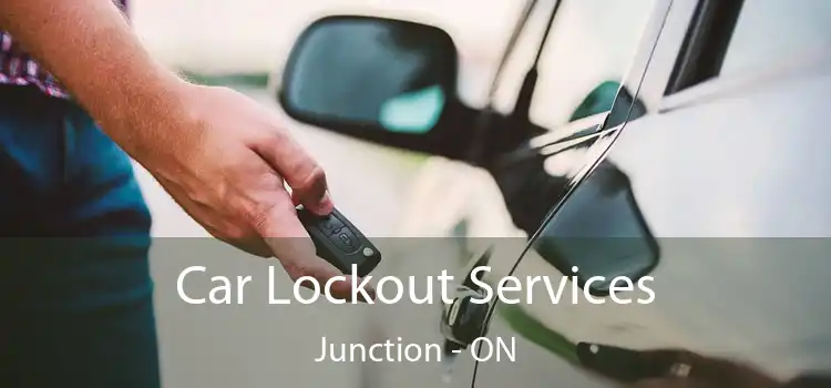  Car Lockout Services Junction - ON