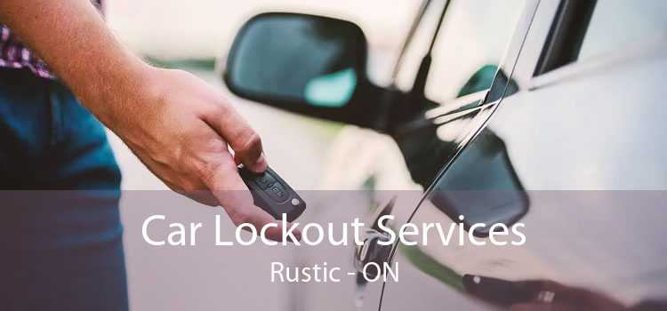Car Lockout Services Rustic - ON
