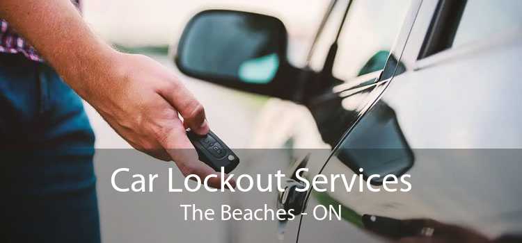 Car Lockout Services The Beaches - ON