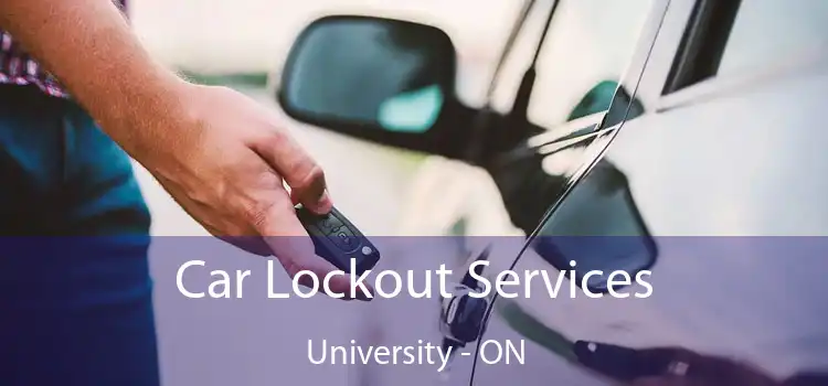  Car Lockout Services University - ON