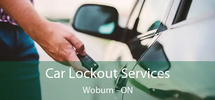  Car Lockout Services Woburn - ON