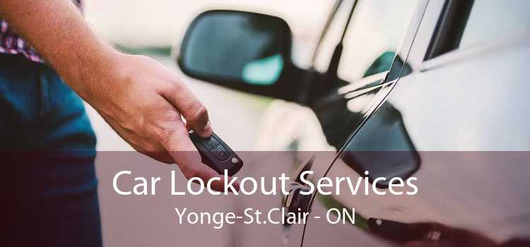Car Lockout Services Yonge-St.Clair - ON