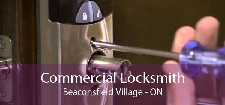 Commercial Locksmith Beaconsfield Village - ON