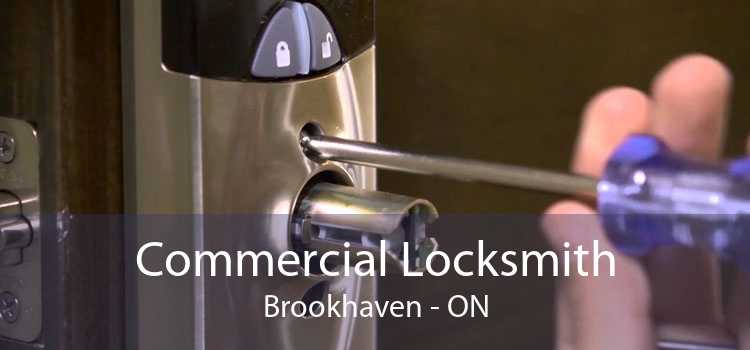 Commercial Locksmith Brookhaven - ON