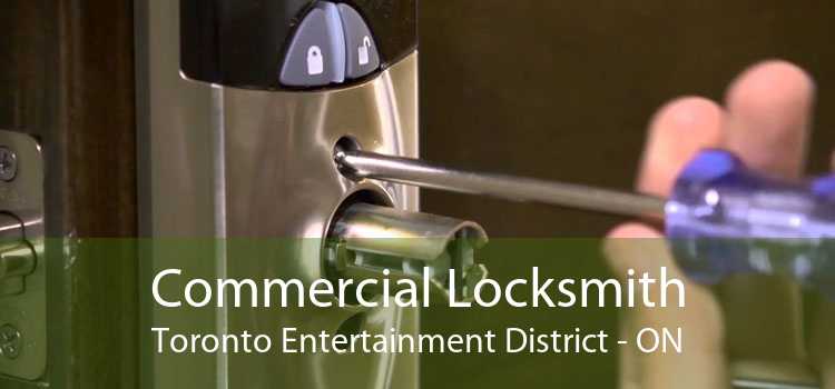 Commercial Locksmith Toronto Entertainment District - ON