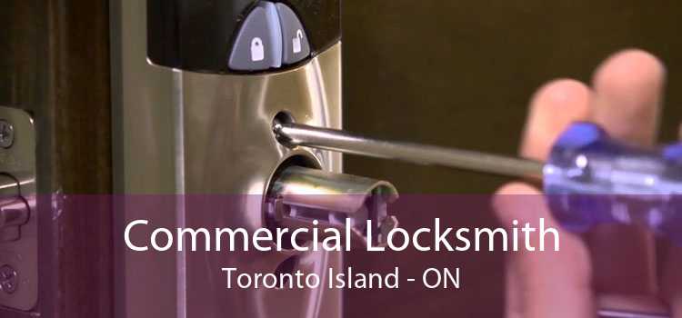 Commercial Locksmith Toronto Island - ON