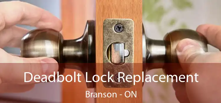  Deadbolt Lock Replacement Branson - ON
