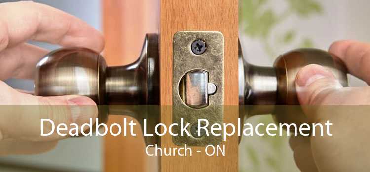 Deadbolt Lock Replacement Church - ON