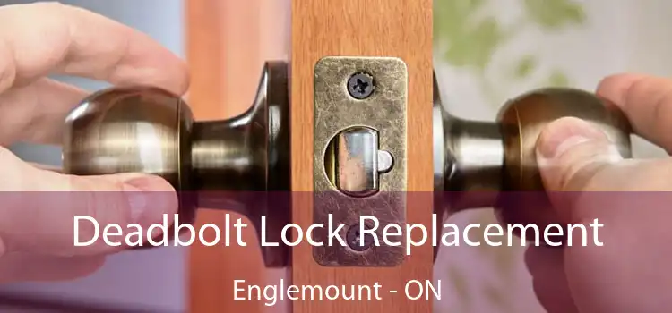  Deadbolt Lock Replacement Englemount - ON