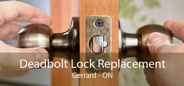 Deadbolt Lock Replacement Gerrard - ON