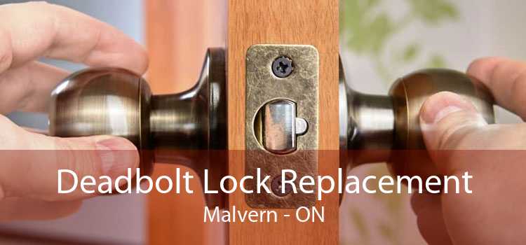 Deadbolt Lock Replacement Malvern - ON