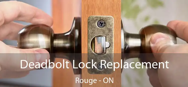  Deadbolt Lock Replacement Rouge - ON