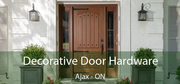  Decorative Door Hardware Ajax - ON
