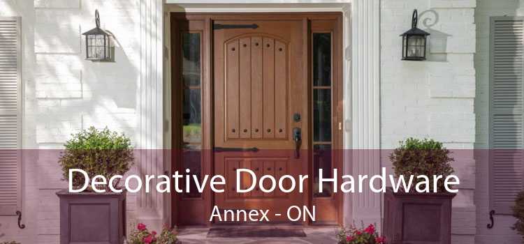 Decorative Door Hardware Annex - ON