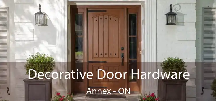  Decorative Door Hardware Annex - ON