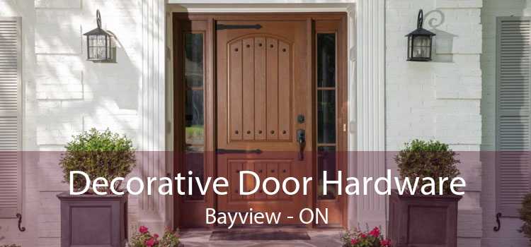Decorative Door Hardware Bayview - ON