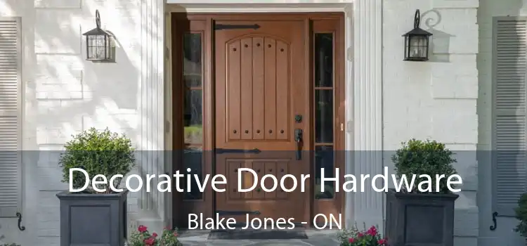  Decorative Door Hardware Blake Jones - ON