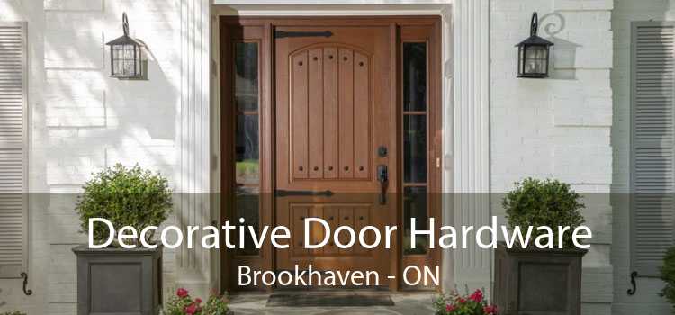 Decorative Door Hardware Brookhaven - ON