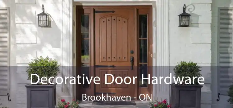  Decorative Door Hardware Brookhaven - ON