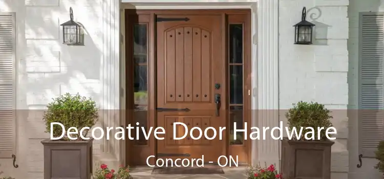  Decorative Door Hardware Concord - ON