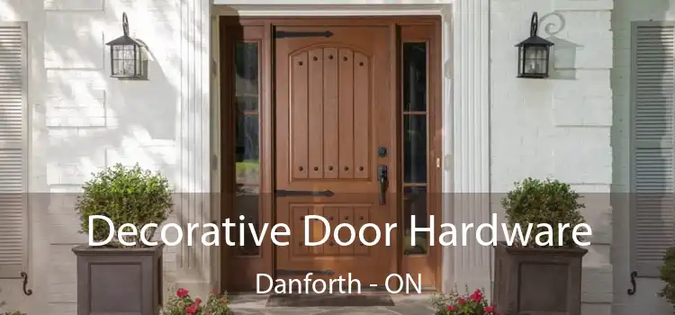  Decorative Door Hardware Danforth - ON