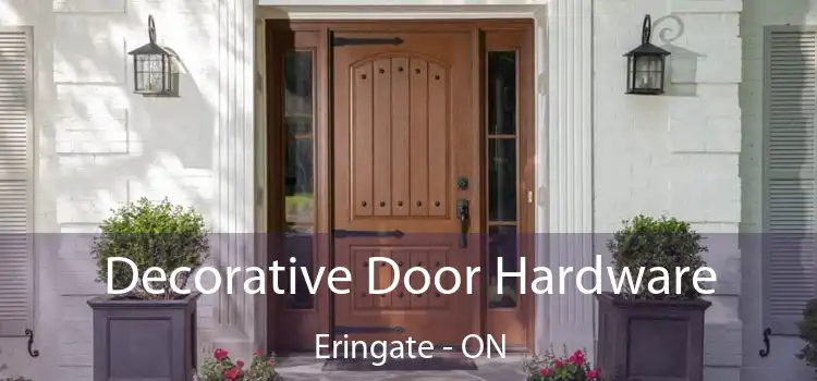  Decorative Door Hardware Eringate - ON