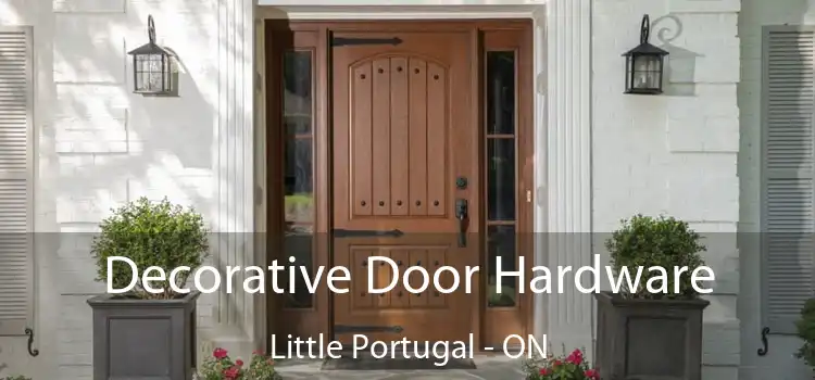 Decorative Door Hardware Little Portugal - ON