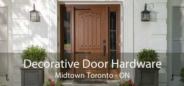 Decorative Door Hardware Midtown Toronto - ON