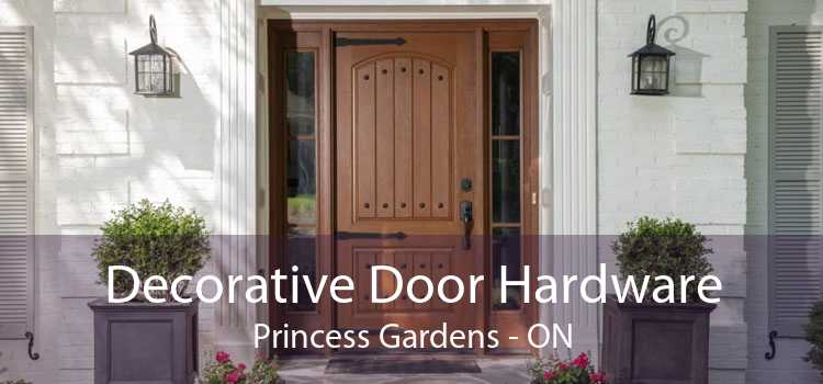 Decorative Door Hardware Princess Gardens - ON