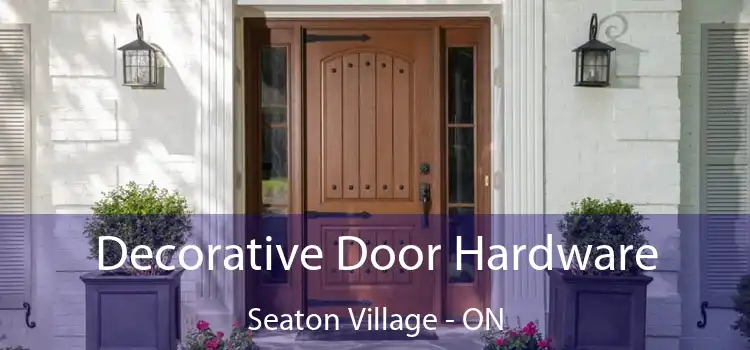  Decorative Door Hardware Seaton Village - ON