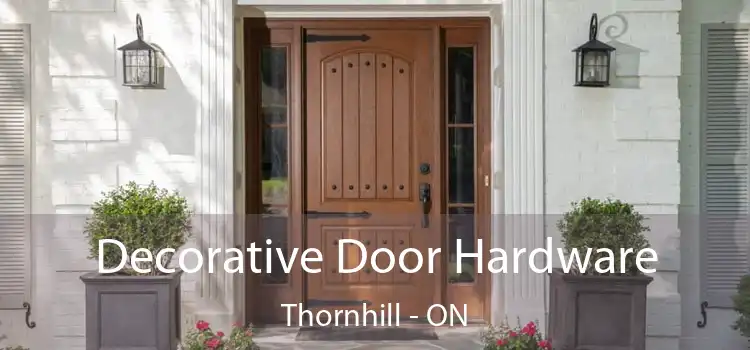  Decorative Door Hardware Thornhill - ON