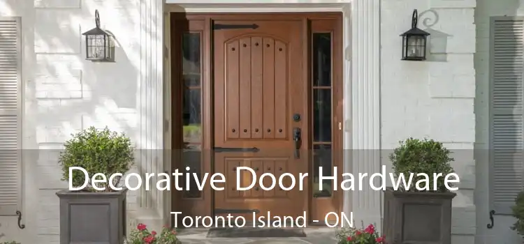 Decorative Door Hardware Toronto Island - ON