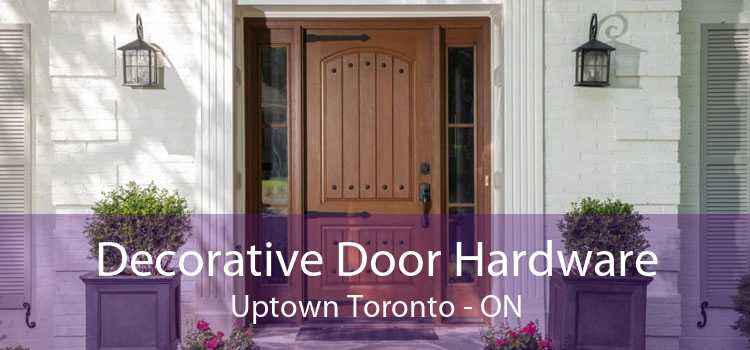 Decorative Door Hardware Uptown Toronto - ON