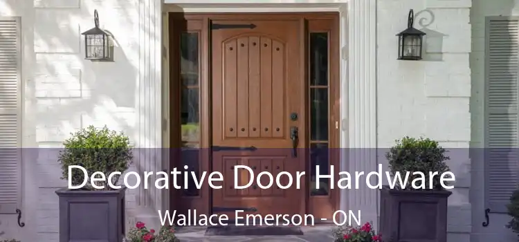  Decorative Door Hardware Wallace Emerson - ON