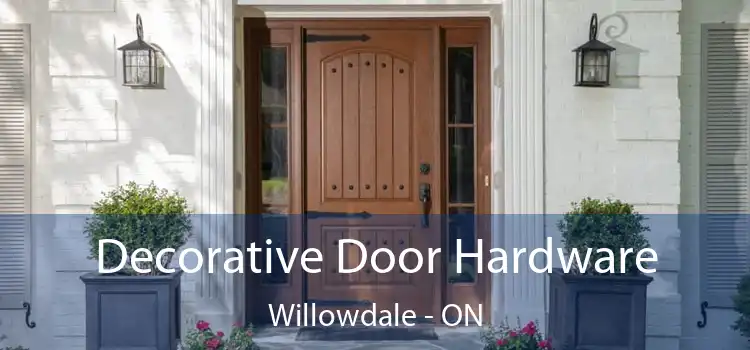  Decorative Door Hardware Willowdale - ON