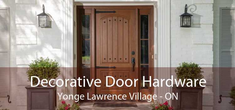 Decorative Door Hardware Yonge Lawrence Village - ON