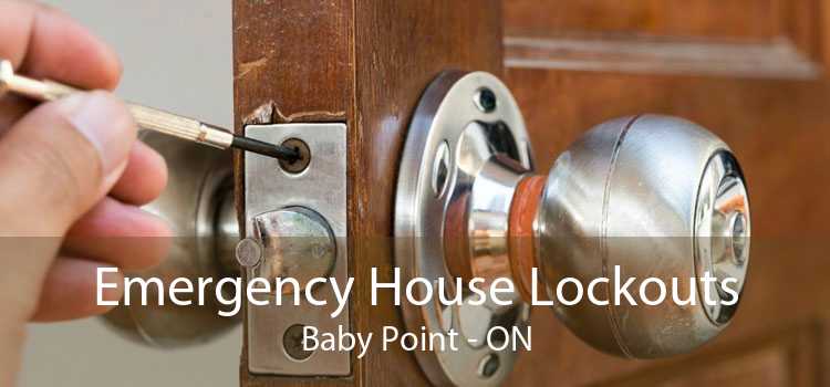 Emergency House Lockouts Baby Point - ON