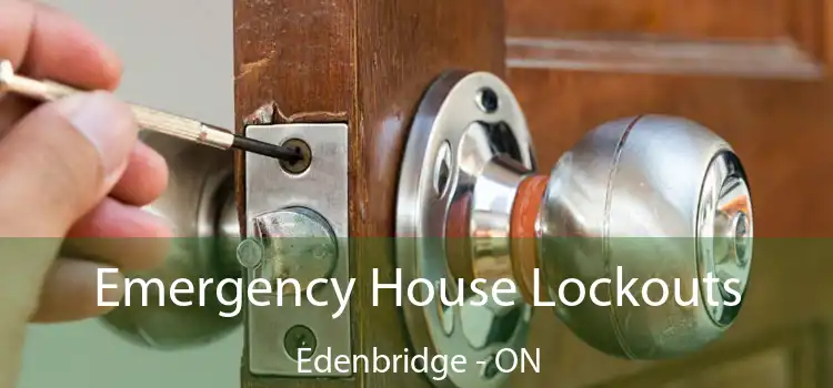  Emergency House Lockouts Edenbridge - ON