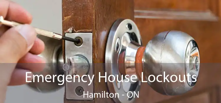  Emergency House Lockouts Hamilton - ON