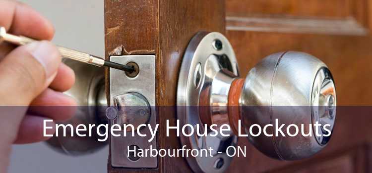 Emergency House Lockouts Harbourfront - ON