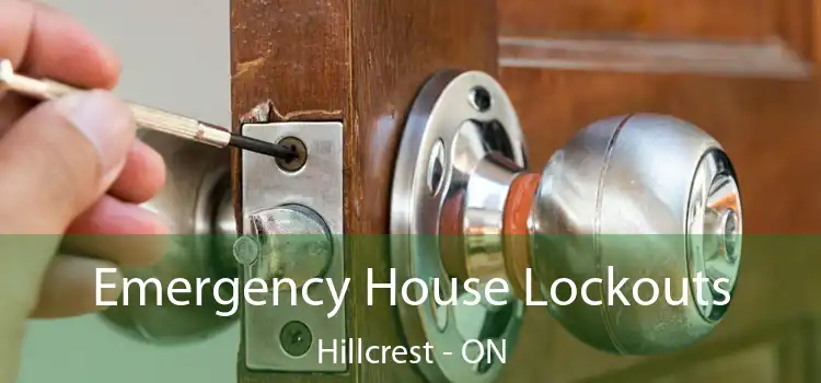  Emergency House Lockouts Hillcrest - ON