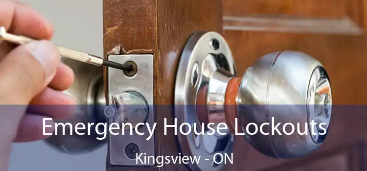  Emergency House Lockouts Kingsview - ON