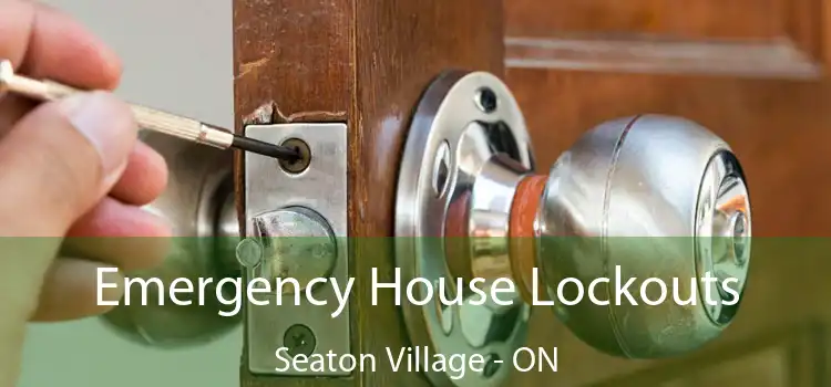  Emergency House Lockouts Seaton Village - ON